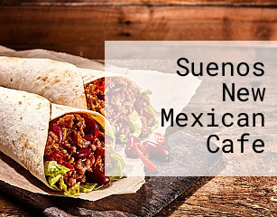 Suenos New Mexican Cafe