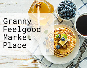 Granny Feelgood Market Place