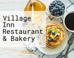 Village Inn Restaurant & Bakery