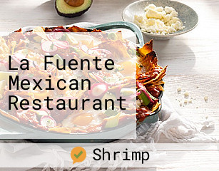 La Fuente Mexican Restaurant