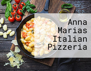 Anna Marias Italian Pizzeria