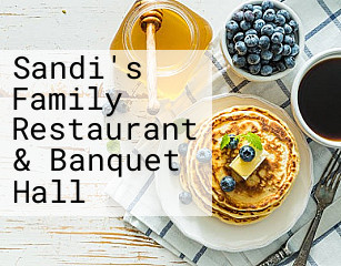 Sandi's Family Restaurant & Banquet Hall