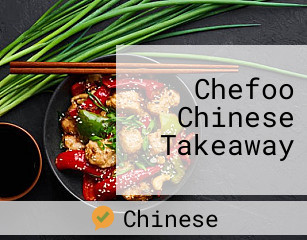 Chefoo Chinese Takeaway