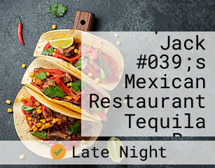 Tequila Jack's Mexican Restaurant Tequila Bar