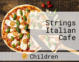 Strings Italian Cafe