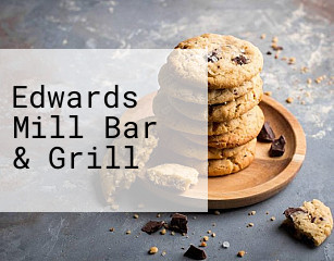 Edwards Mill Bar & Grill
