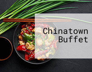 Chinatown Buffet