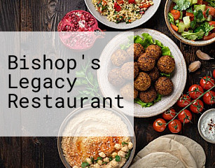 Bishop's Legacy Restaurant