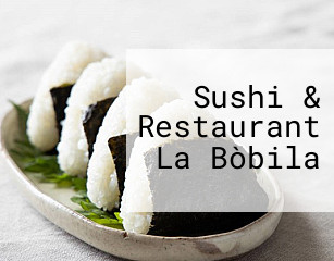 Sushi & Restaurant La Bòbila