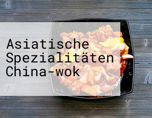 Asiatische Spezialitäten China-wok