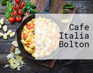Cafe Italia Bolton