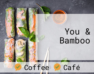 You & Bamboo