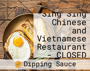 Sing Sing Chinese and Vietnamese Restaurant