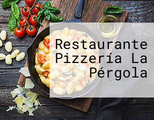 Pizzeria La Pergola