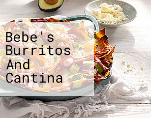 Bebe's Burritos And Cantina