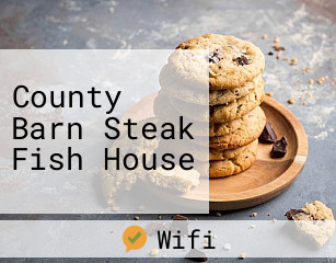 County Barn Steak Fish House