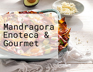 Mandragora Enoteca & Gourmet