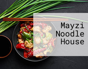 Mayzi Noodle House