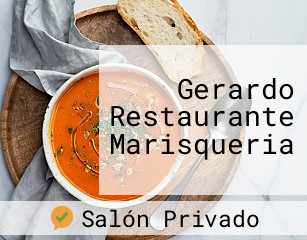 Gerardo Restaurante Marisqueria