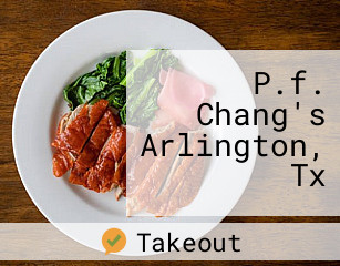 P.f. Chang's Arlington, Tx