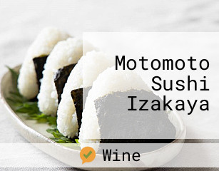 Motomoto Sushi Izakaya