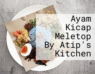 Ayam Kicap Meletop By Atip's Kitchen