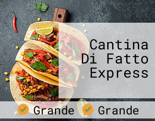 Cantina Di Fatto Express