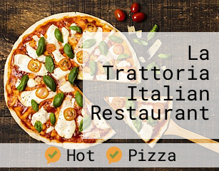 La Trattoria Italian Restaurant