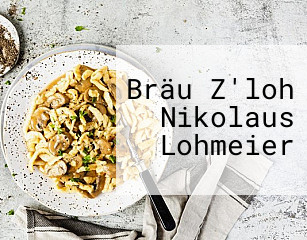 Bräu Z'loh Nikolaus Lohmeier