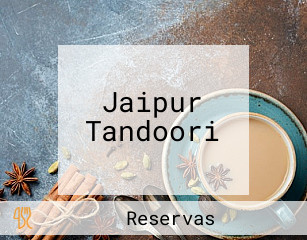 Jaipur Tandoori