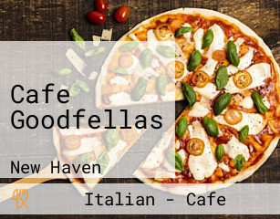 Cafe Goodfellas