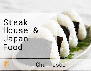 Steak House & Japan Food