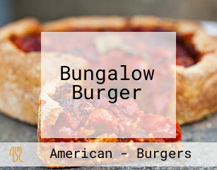 Bungalow Burger
