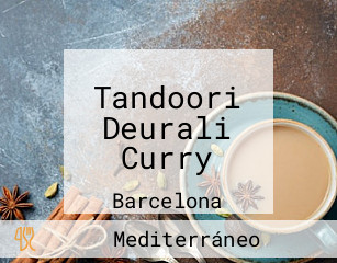 Tandoori Deurali Curry