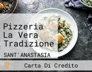 Pizzeria La Vera Tradizione