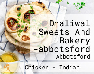 Dhaliwal Sweets And Bakery -abbotsford