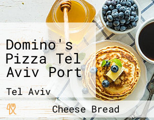 Domino's Pizza Tel Aviv Port