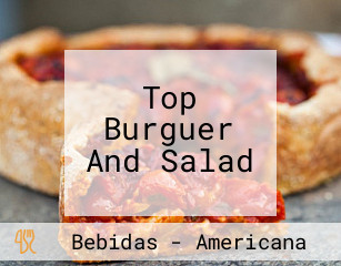 Top Burguer And Salad