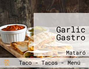 Garlic Gastro