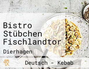 Bistro Stübchen Fischlandtor