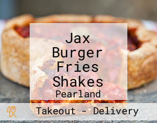 Jax Burger Fries Shakes