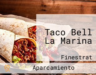 Taco Bell La Marina