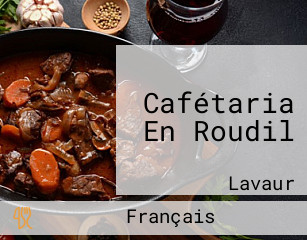 Cafétaria En Roudil