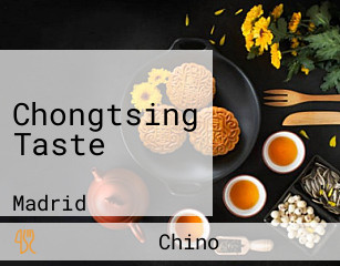 Chongtsing Taste