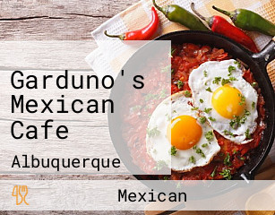 Garduno's Mexican Cafe