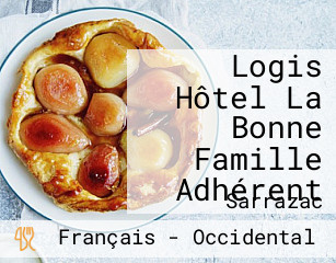 Logis Hôtel La Bonne Famille Adhérent