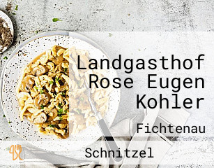 Landgasthof Rose Eugen Kohler