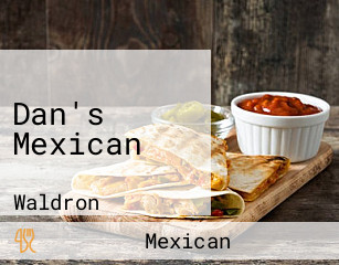 Dan's Mexican