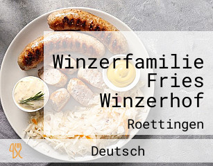 Winzerfamilie Fries Winzerhof