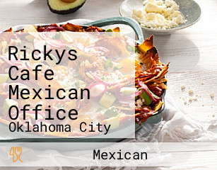 Rickys Cafe Mexican Office